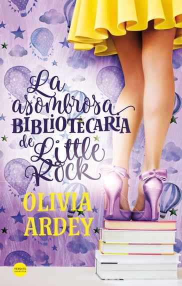 La asombrosa bibliotecaria de Little Rock - Olivia Ardey