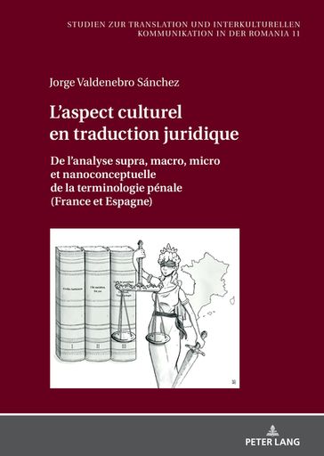 L'aspect culturel en traduction juridique - Nadine Rentel - Jorge Valdenebro Sánchez