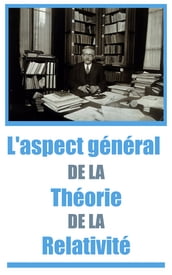 L aspect général de la théorie de la relativité