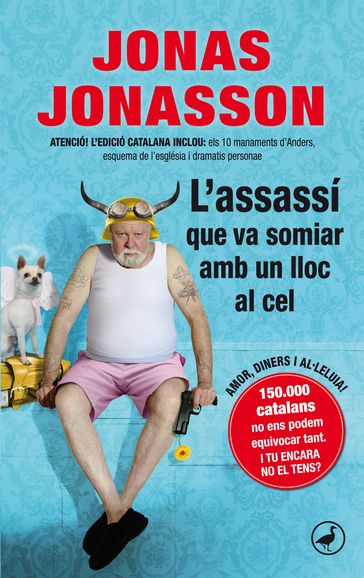 L'assassí que va somiar amb un lloc al cel - Jonas Jonasson