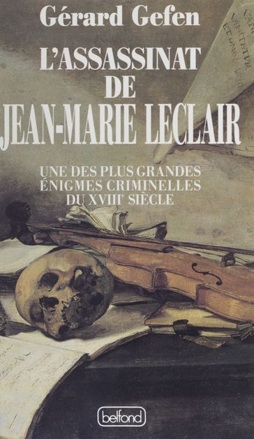 L'assassinat de Jean-Marie Leclair - Gérard Gefen