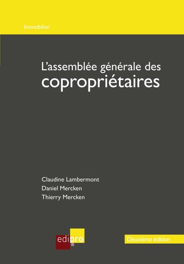 L'assemblée générale des copropriétaires - Thierry Mercken - Claudine Lambermont - Daniel Mercken