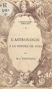 L astrologie à la portée de tous