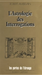 L astrologie des interrogations