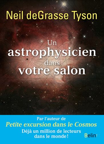 Un astrophysicien dans votre salon - Neil deGrasse Tyson