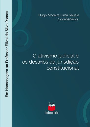 O ativismo judicial e os desafios da jurisdição constitucional