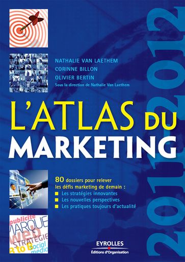 L'atlas du marketing - 2011/2012 - Corinne Billon - Nathalie Van Laethem - Olivier Bertin