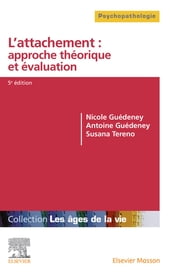 L attachement : approche théorique et évaluation