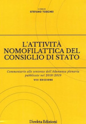 L attività nomofilattica del Consiglio di Stato. Commentario alle sentenze dell Adunanza plenaria pubblicate nel 2018/2019