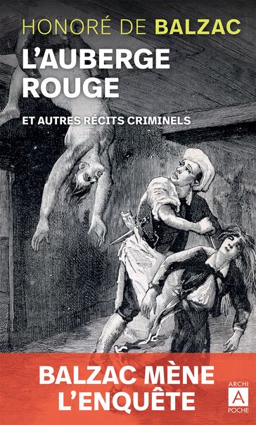 L'auberge rouge et autres récits criminels - Roger Martin - Honoré de Balzac