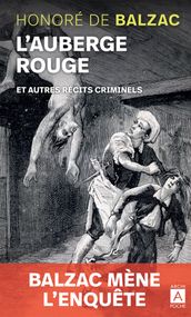 L auberge rouge et autres récits criminels