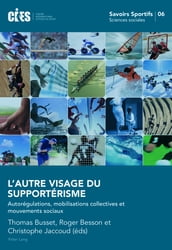 L autre visage du supportérisme