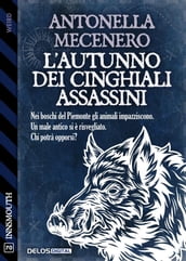 L autunno dei cinghiali assassini