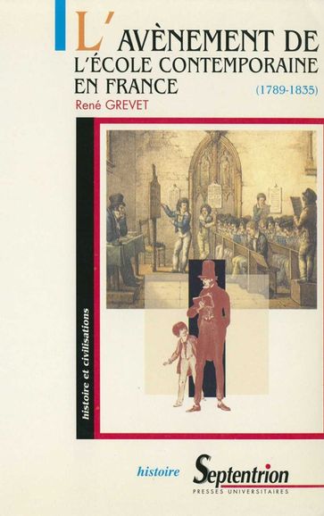 L'avènement de l'école contemporaine en France - René Grevet