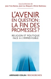 L avenir en question : la fin des promesses ?