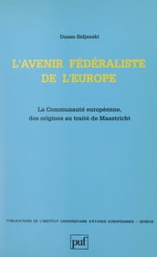 L avenir fédéraliste de l Europe