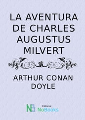 La aventura de Charles Augustus Milverton