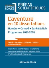 L aventure en 10 dissertations - Prépas scientifiques 2017-2018