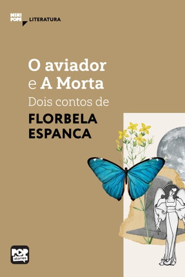 O aviador e A Morta - dois contos de Florbela Espanca - Florbela Espanca