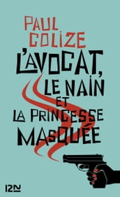 L avocat, le nain et la princesse masquée