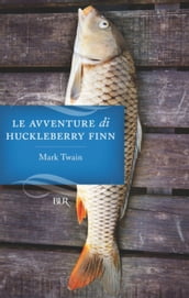 Le avventure di Huckleberry Finn