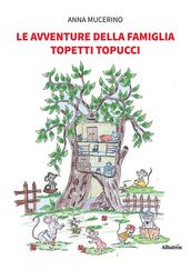 Le avventure della famiglia Topetti Topucci