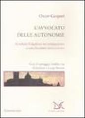 L avvocato delle autonomie. Annibale Gilardoni tra antifascismo e cattolicesimo democratico. Con il carteggio inedito tra Gilardoni e Luigi Sturzo