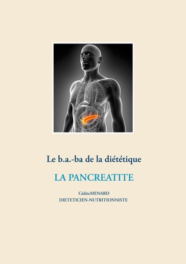 Le b.a.-ba de la diététique pour la pancréatite - Cédric Menard