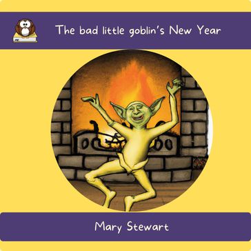 bad little goblin's New Year, The - Mary Stewart