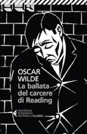 La ballata del carcere di Reading. Testo inglese a fronte