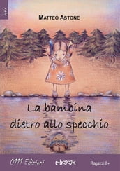 La bambina dietro allo specchio