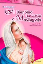 Il bambino nascosto di Medjugorje