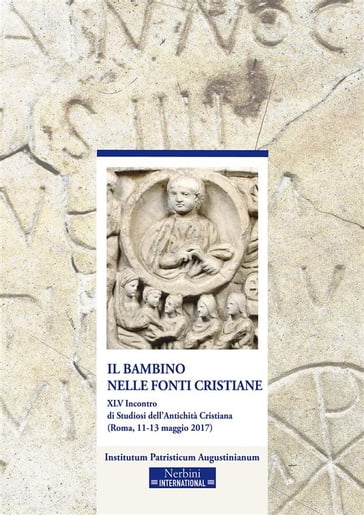 Il bambino nelle fonti cristiane - a cura di Massimiliano Ghilardi