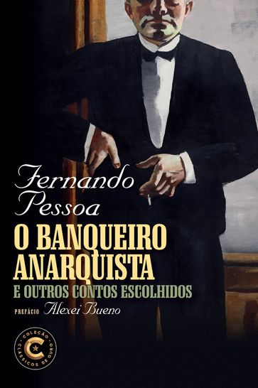 O banqueiro anarquista e outros contos escolhidos - Fernando Pessoa