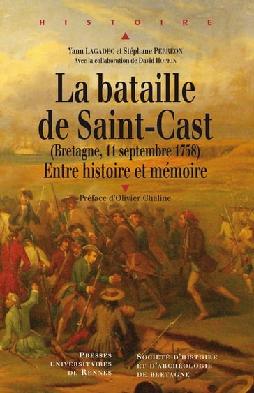 La bataille de Saint-Cast (Bretagne, 11 septembre 1758) - David Hopkin - Stéphane Perréon - Yann Lagadec