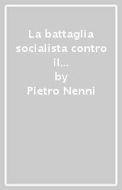 La battaglia socialista contro il fascismo (1922-1944)