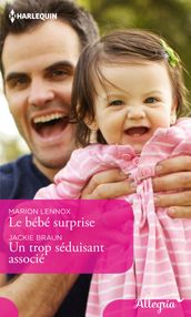 Le bébé surprise - Un trop séduisant associé