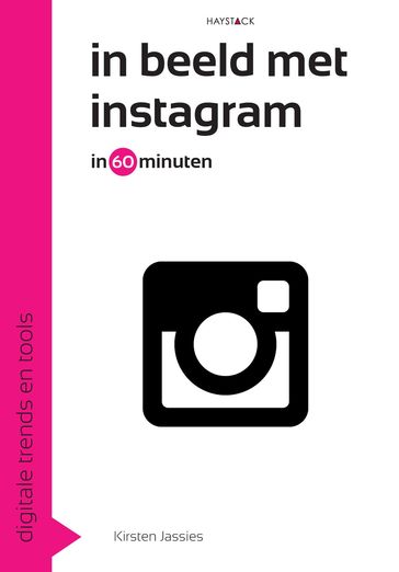 In beeld met Instagram in 60 minuten - Kirsten Jassies