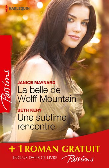 La belle de Wolff Mountain - Une sublime rencontre - Des roses rouges pour Lisa - Kery Beth - Janice Maynard - Karen Rose Smith