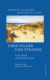 Über Felder und Strände