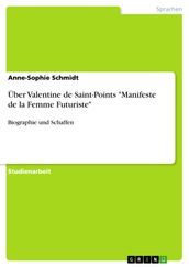 Über Valentine de Saint-Points  Manifeste de la Femme Futuriste 