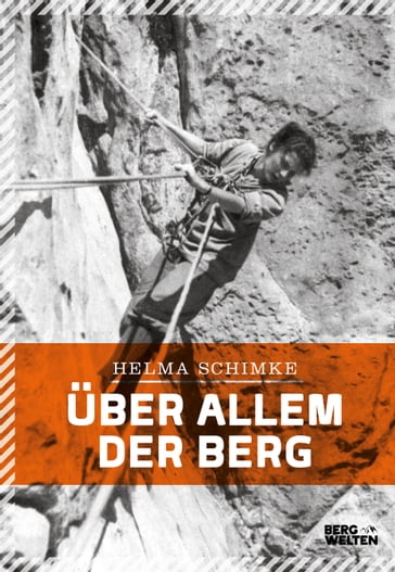 Über allem der Berg - Annette Maser - Helma Schimke