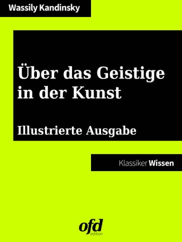 Über das Geistige in der Kunst - Wassily Kandinsky