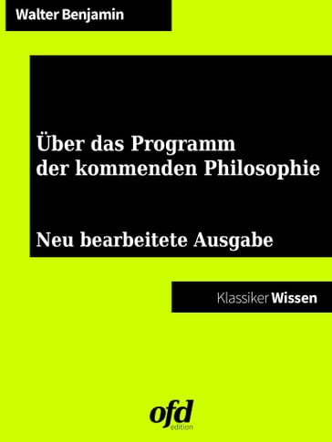 Über das Programm der kommenden Philosophie - Walter Benjamin