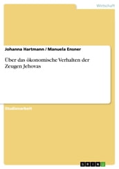 Über das ökonomische Verhalten der Zeugen Jehovas