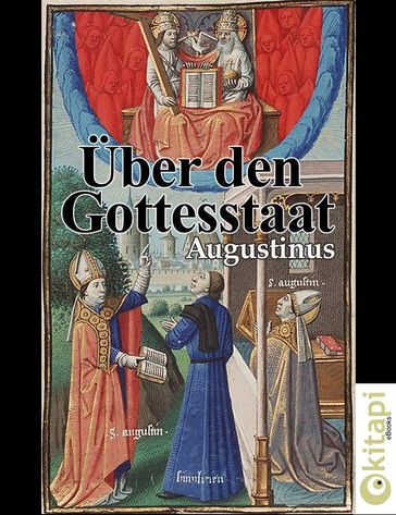 Über den Gottesstaat - Aurelius Augustinus