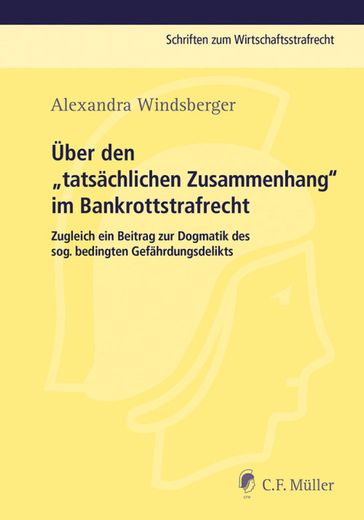 Über den "tatsächlichen Zusammenhang" im Bankrottstrafrecht - Alexandra Windsberger