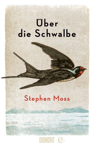 Über die Schwalbe - Stephen Moss