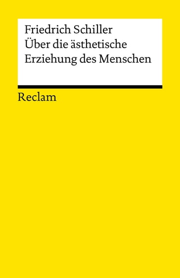 Über die ästhetische Erziehung des Menschen in einer Reihe von Briefen - Friedrich Schiller