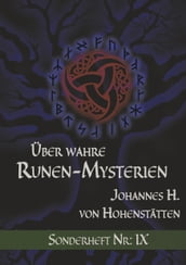 Über wahre Runen-Mysterien IX